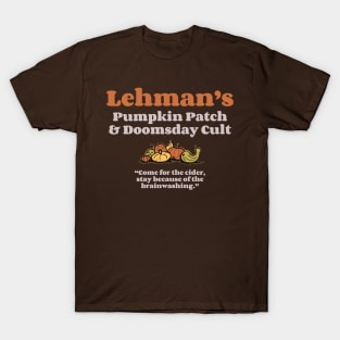 Lehman's Pumpkin Patch and Doomsday Cult DARK T-Shirt